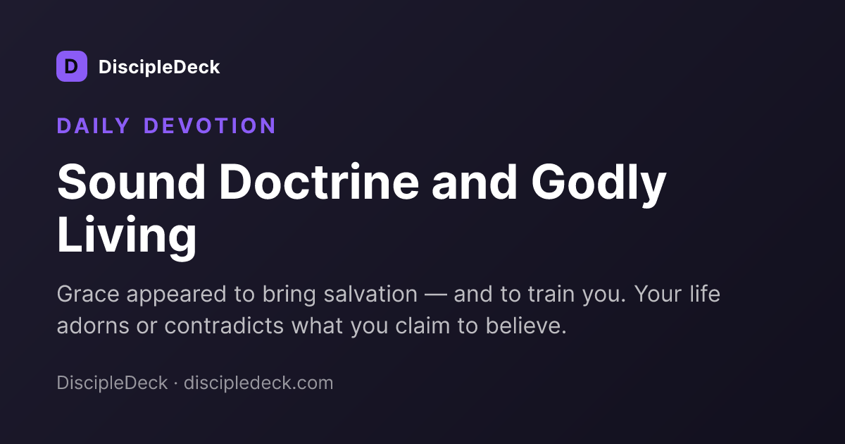 Shareable DiscipleDeck devotional for Sound Doctrine and Godly Living